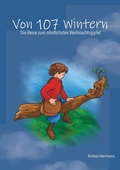 Cover: Von 107 Wintern- die Reise zum n&ouml;rdlichsten Weihnachtsgipfel - Tolino Media