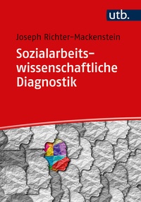 Abbildung von: Sozialarbeitswissenschaftliche Diagnostik - UTB