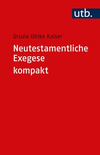 Abbildung von: Neutestamentliche Exegese kompakt - UTB