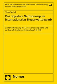 Abbildung von: Das objektive Nettoprinzip im internationalen Steuerwettbewerb - Nomos