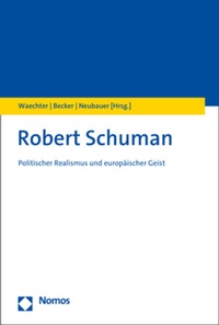 Abbildung von: Robert Schuman - Nomos