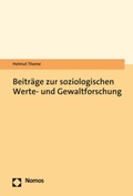 Cover: Beitr&auml;ge zur soziologischen Werte- und Gewaltforschung - Nomos