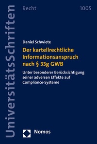 Abbildung von: Der kartellrechtliche Informationsanspruch nach § 33g GWB - Nomos