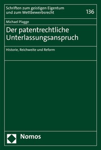 Abbildung von: Der patentrechtliche Unterlassungsanspruch - Nomos