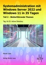 Cover: Systemadministration mit Windows Server 2022 und Windows 11 in 35 Tagen - Laue, Nicole