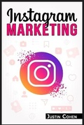 Abbildung von: Instagram Marketing - Justin Cohen