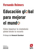 Cover: Educaci&oacute;n global para mejorar el mundo - Ediciones SM Espa&ntilde;a