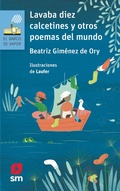 Cover: Lavaba diez calcetines y otros poemas del mundo - Ediciones SM Espa&ntilde;a