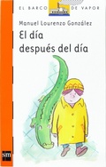 Cover: El d&iacute;a despu&eacute;s del d&iacute;a - Ediciones SM Espa&ntilde;a
