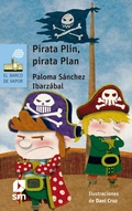 Cover: Pirata Plin, pirata Plan - Ediciones SM Espa&ntilde;a