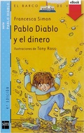 Cover: Pablo Diablo y el dinero - Ediciones SM Espa&ntilde;a