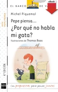 Cover: Pepe piensa... &iquest;Por qu&eacute; no habla mi gata? - Ediciones SM Espa&ntilde;a