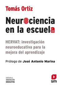 Bild: Neurociencia en la escuela - Ediciones SM España