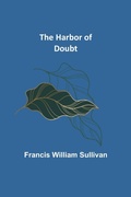 Cover: The Harbor of Doubt - ALPHA EDITION