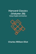 Cover: Harvard Classics (Volume 28) Essays English and American - ALPHA EDITION
