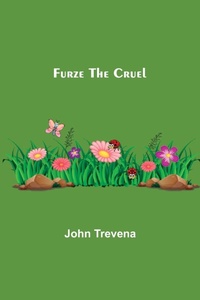 Enlarge image Cover: Furze the Cruel - ALPHA EDITION