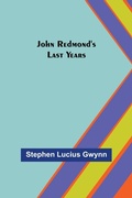 Cover: John Redmond's Last Years - ALPHA EDITION
