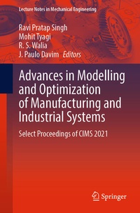Enlarge image Cover: Advances in Modelling and Optimization of Manufacturing and Industrial Systems - Springer