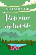 Cover: Romance inolvidable (Reencuentros, #1) - Stefania Gil