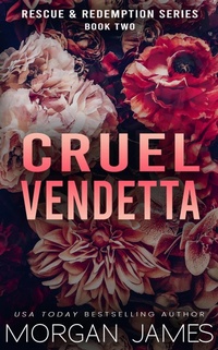 Enlarge image Cover: Cruel Vendetta (Rescue & Redemption, #2) - Morgan James