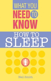 Enlarge image Cover: How To Sleep (What you Need to Know) - What you Need to Know