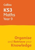 Cover: KS3 Maths Year 9: Organise and retrieve your knowledge - Collins