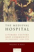 Cover: The Medieval Hospital - University of Notre Dame Press