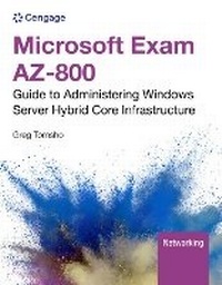 Abbildung von: Microsoft Exam AZ-800: Guide to Administering Windows Server Hybrid Core Infrastructure - Course Technology Inc