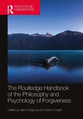 Cover: The Routledge Handbook of the Philosophy and Psychology of Forgiveness - Routledge