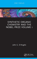 Cover: Synthetic Organic Chemistry and the Nobel Prize Volume 1 - CRC Press