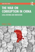 Cover: The War on Corruption in China - Routledge