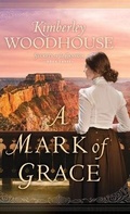 Cover: Mark of Grace - Bethany House Publishers