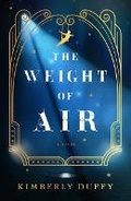 Cover: Weight of Air - Bethany House Publishers