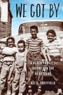 Cover: We Got By - Ohio State University Press