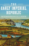 Cover: The Early Imperial Republic - University of Pennsylvania Press