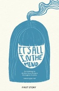 Cover: It's All in the Mind - First Story Limited