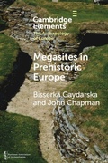 Cover: Megasites in Prehistoric Europe - Cambridge University Press