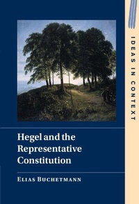 Bild vergrößern Bild: Hegel and the Representative Constitution - Cambridge University Press