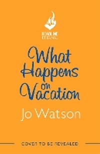 Abbildung von: What Happens On Vacation - Headline Eternal