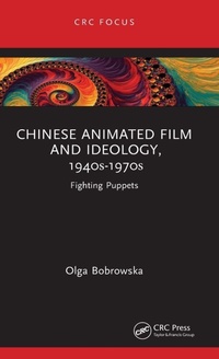 Abbildung von: Chinese Animated Film and Ideology, 1940s-1970s - CRC Press