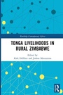 Cover: Tonga Livelihoods in Rural Zimbabwe - Routledge