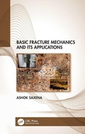 Cover: Basic Fracture Mechanics and its Applications - CRC Press
