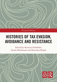Abbildung von: Histories of Tax Evasion, Avoidance and Resistance - Routledge