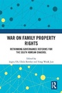 Cover: War on Family Property Rights - Routledge