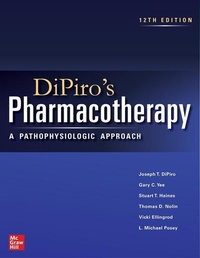 Enlarge image Cover: DiPiro's Pharmacotherapy: A Pathophysiologic Approach, Twelfth Edition - McGraw-Hill Education