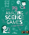 Cover: 79 Amazing Science Games to Blow Your Mind! - Arcturus