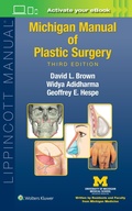 Cover: Michigan Manual of Plastic Surgery - WOLTERS KLUWER HEALTH