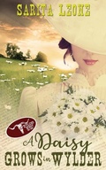 Cover: A Daisy Grows in Wylder - Wild Rose Press