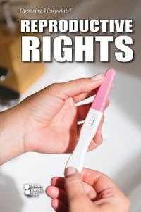 Enlarge image Cover: Reproductive Rights - Greenhaven Publishing