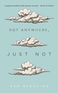 Cover: Not Anywhere, Just Not - Coach House Books